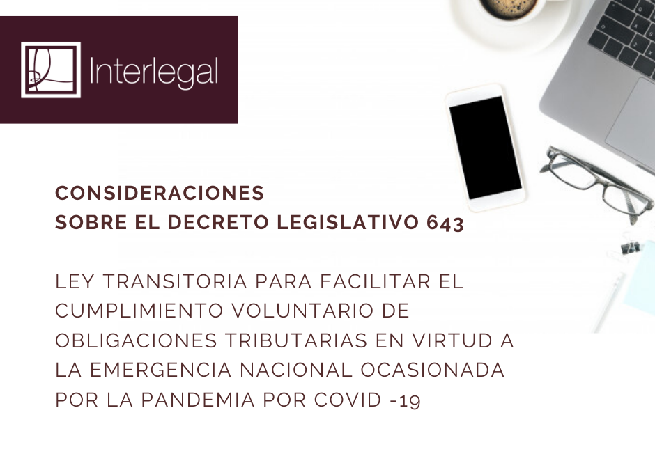 Consideraciones Sobre el Decreto Legislativo 643